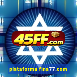 plataforma fina77.com